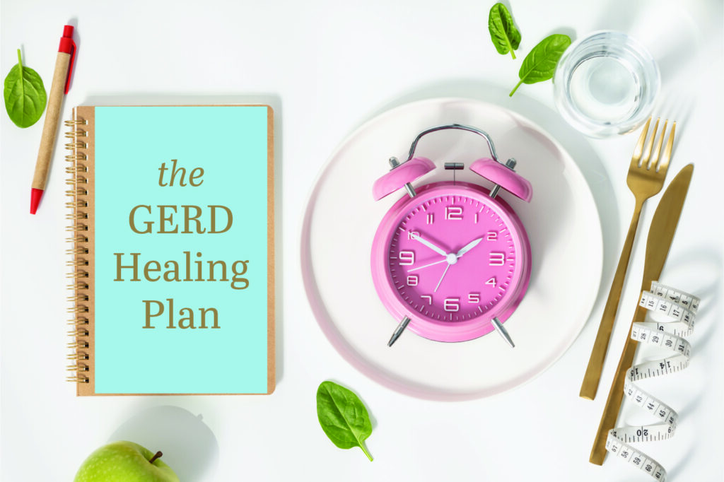 The GERD Healing Plan
